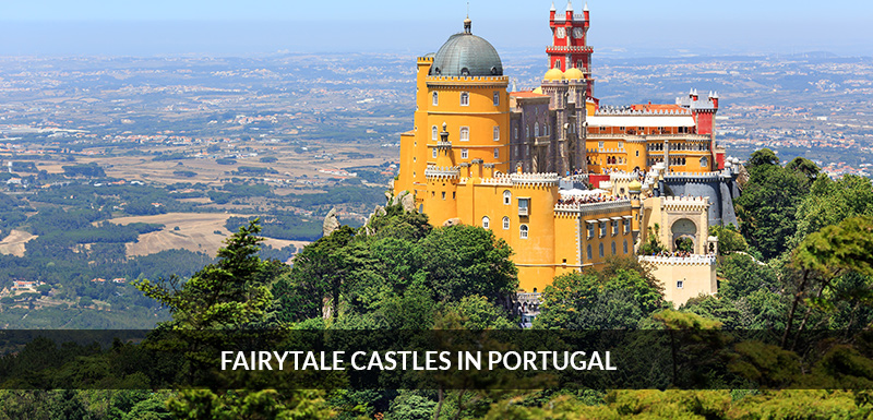 Fairytale Castles in Portugal